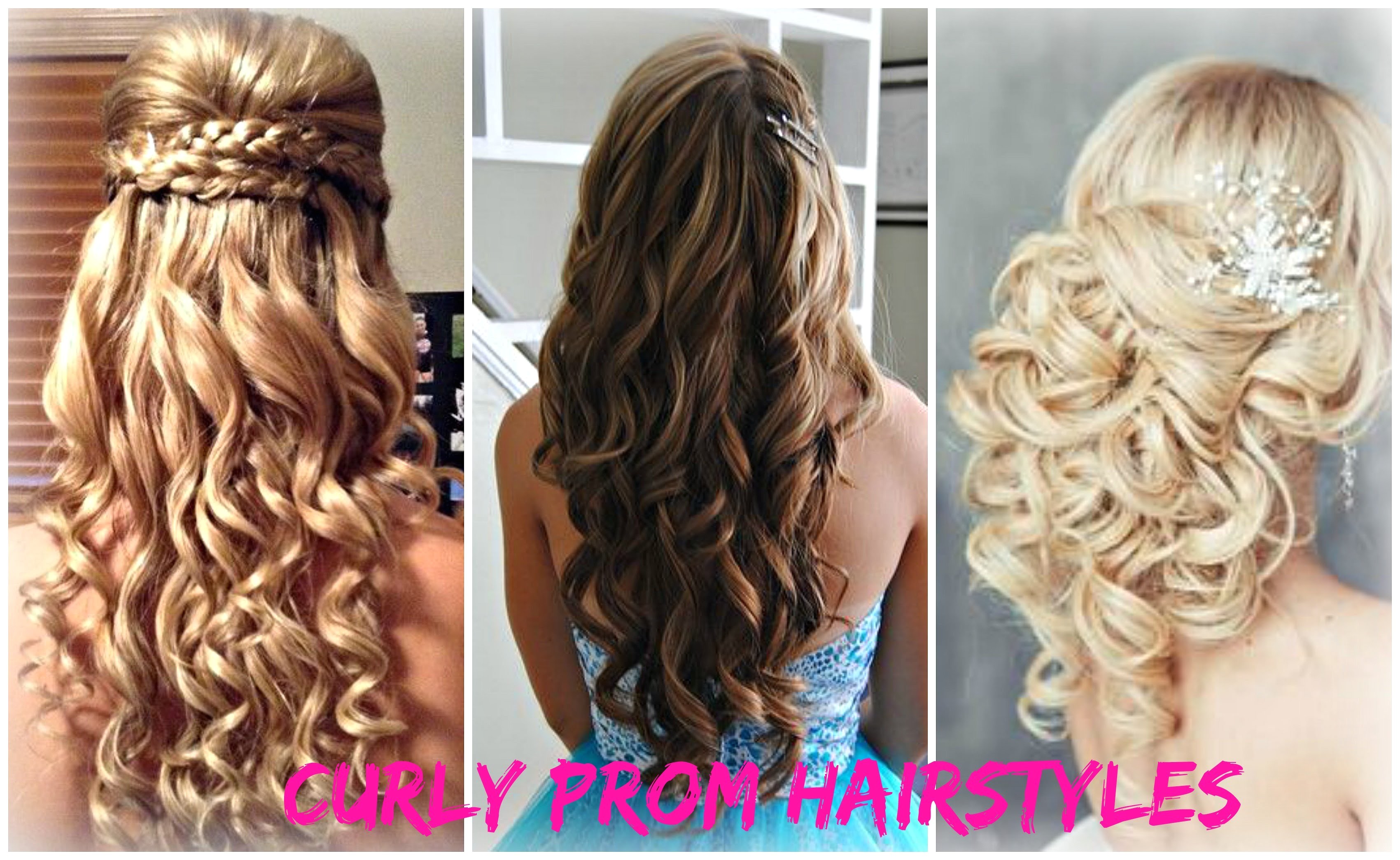 Curly hairstyles for prom and inspired to create a prom hairstyles of your dreams 1