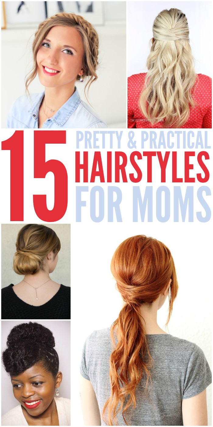 quick easy hairstyles for moms