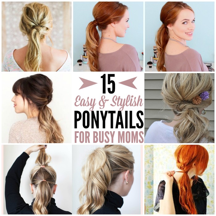 cute easy hairstyles for busy moms