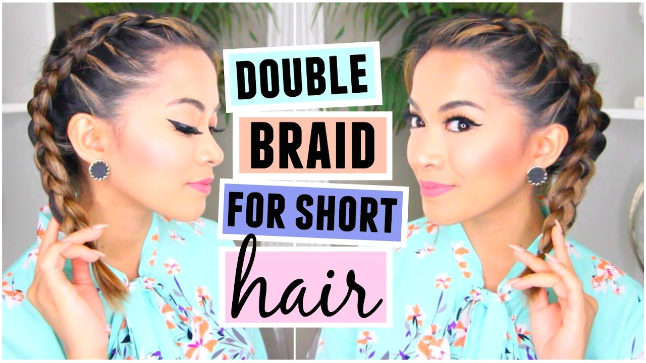 How To Double Dutch French Braid For Short Hair Hairstyle