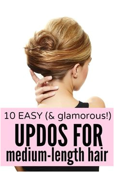 10 easy & glamorous updos for medium length hair