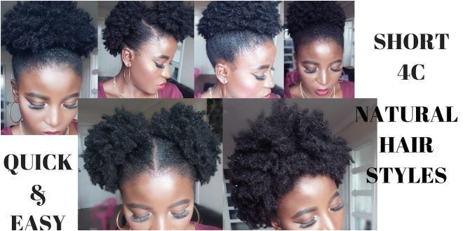 Hairstyles For Short 4B Hair Type Naturalhairstyles
