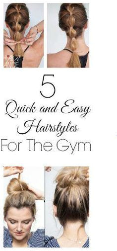 5 Quick and Easy Hairstyles Perfect for the Gym Tried and true they are