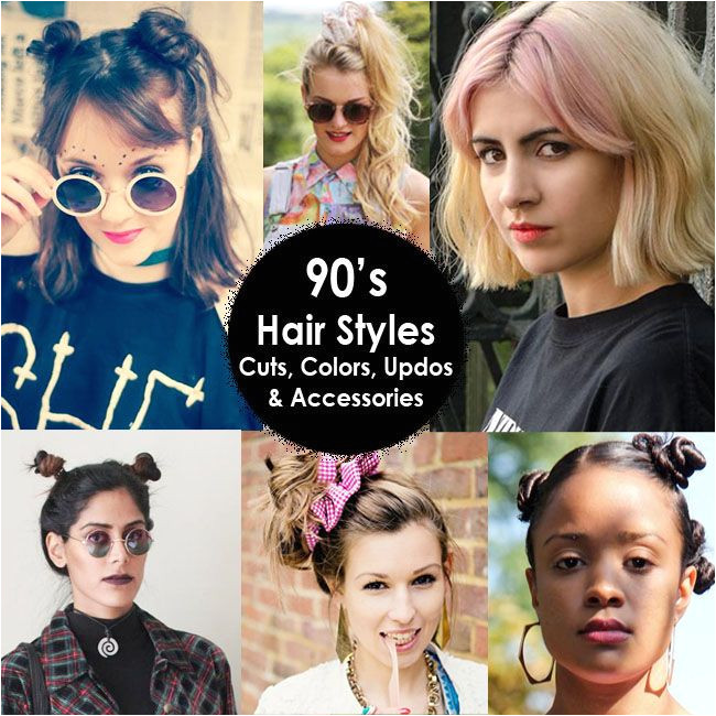 90s Hair Styles Cuts Colors Updos & Accessories