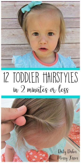 12 must have easy hairstyles for your infant or toddler Easy quick and adorable Each one takes less than two minutes