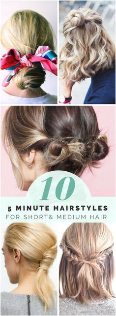 10 5 Minute Hairstyles For Short Hair & Medium Hair