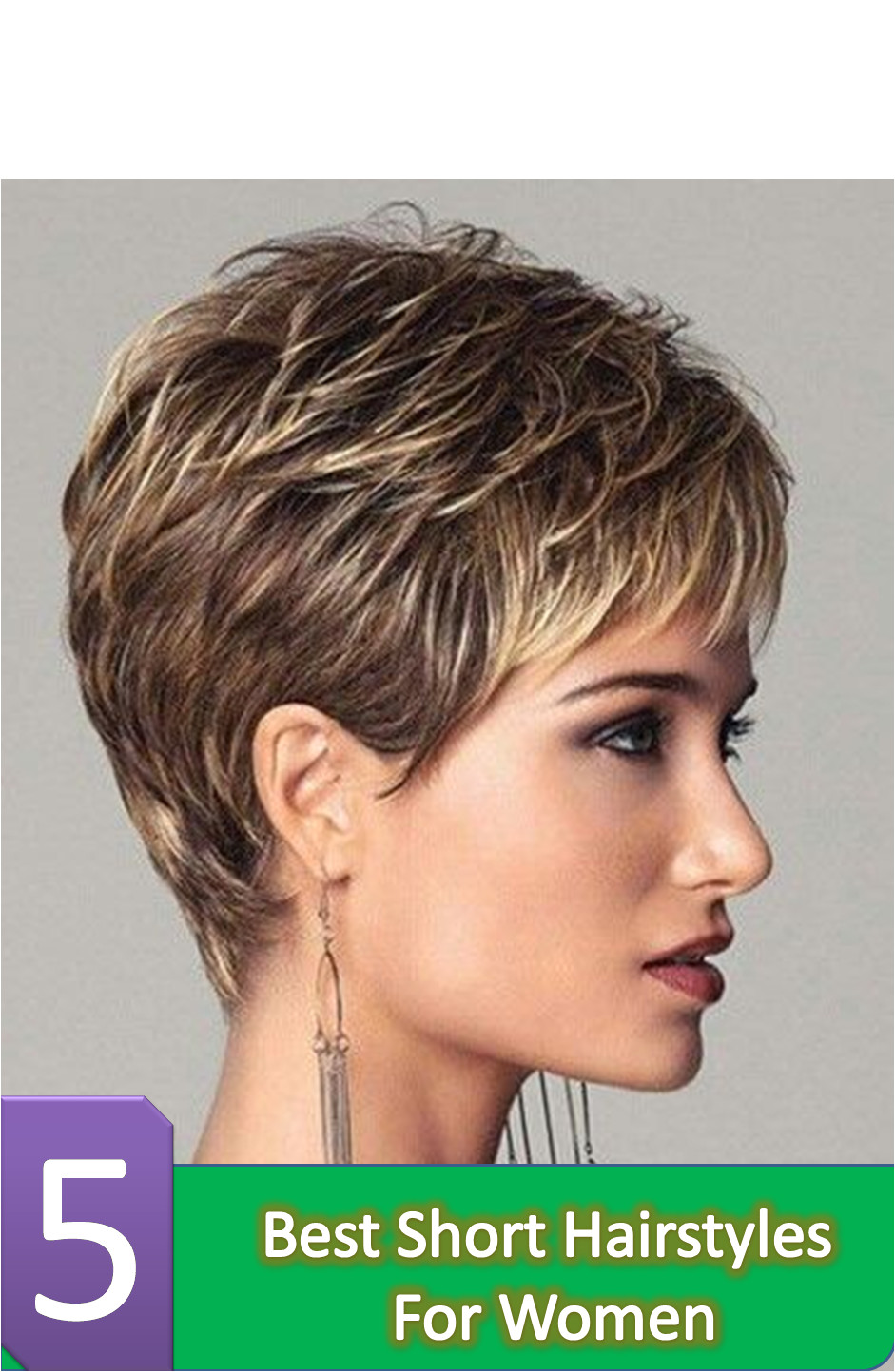 If you want to elegant look at the same time easy maintenance of your hair no doubt short hairstyles for women will be your wise choice