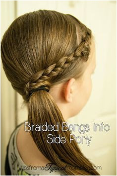 Tween Hair Do s Braided bangs into a Side Pony Tail Tips from a Typical Mom