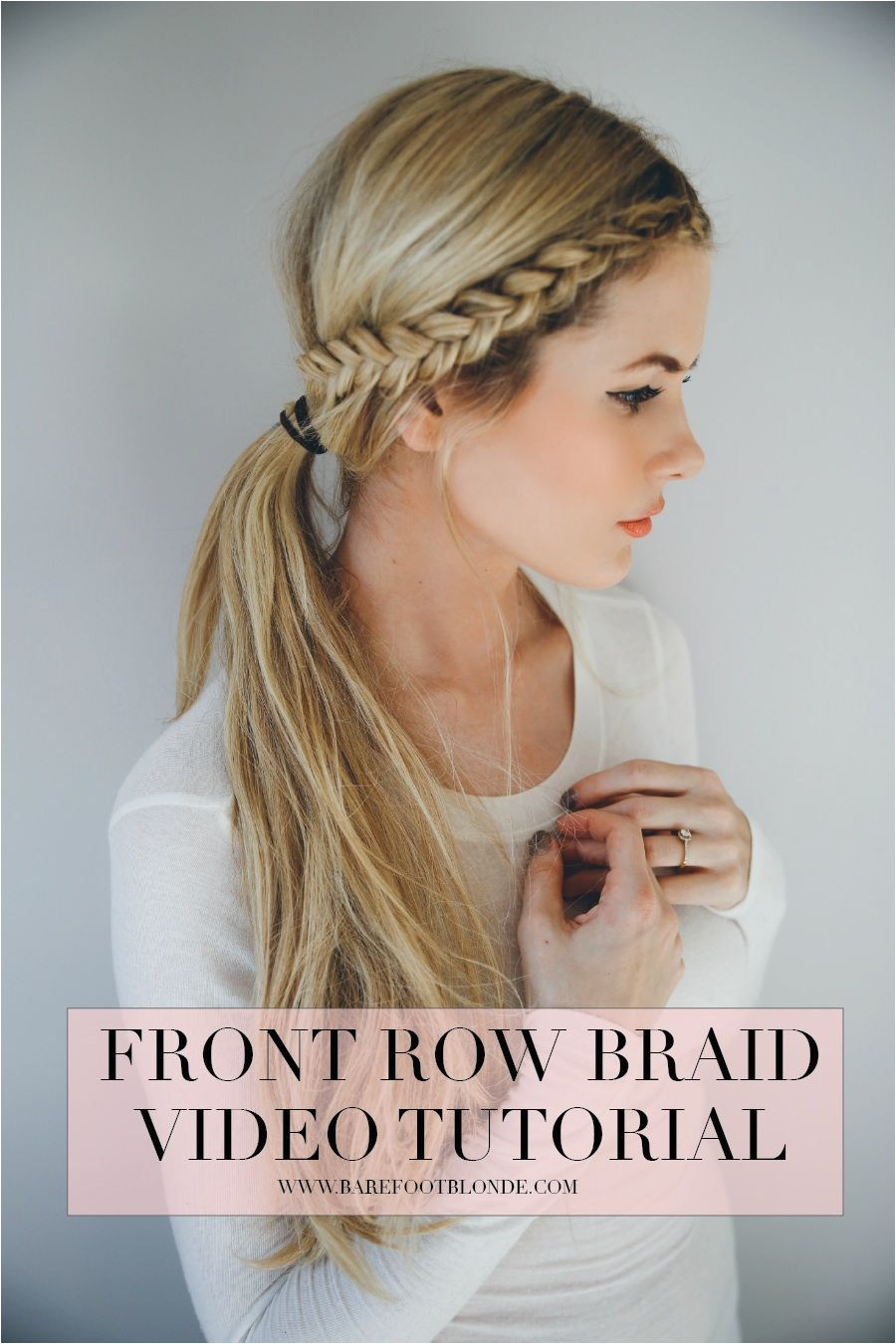 Front Row Braid Video Tutorial