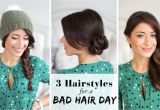 Easy Hairstyles for A Bad Hair Day 3 Hairstyles for A Bad Hair Day