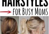 Easy Hairstyles for Busy Moms Quick and Easy Ponytail Hairstyles for Busy Moms