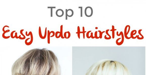 Top Ten Easy Hairstyles top 10 Easy Updo Hairstyles Pinned and Repinned